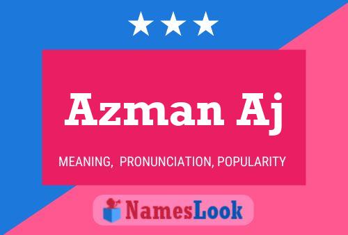 Azman Aj Name Poster