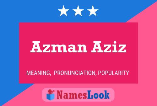 Azman Aziz Name Poster