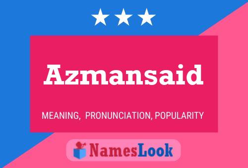 Azmansaid Name Poster