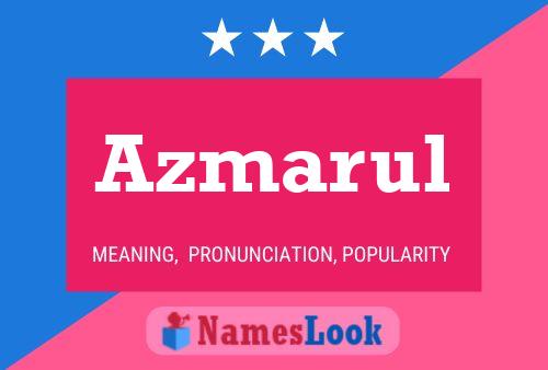 Azmarul Name Poster