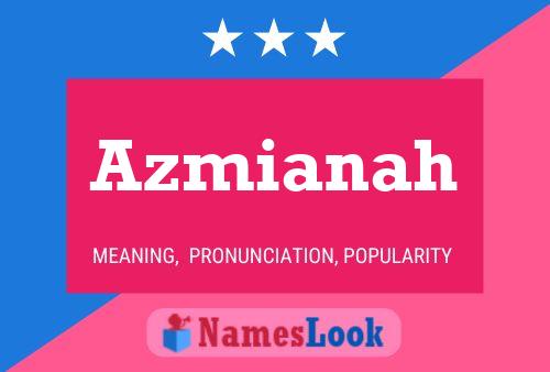 Azmianah Name Poster