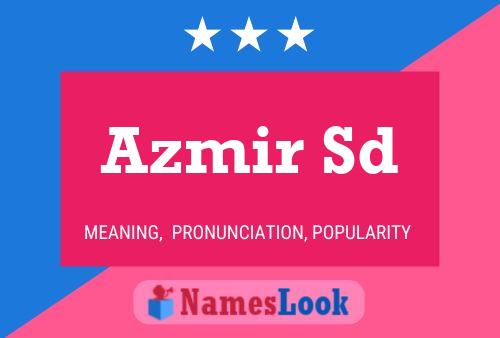 Azmir Sd Name Poster