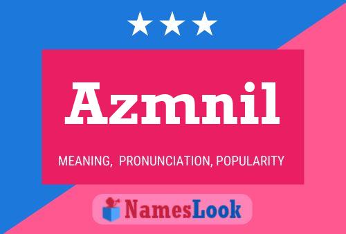 Azmnil Name Poster