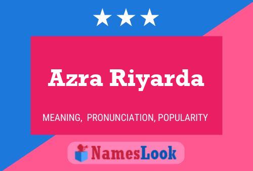 Azra Riyarda Name Poster