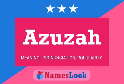 Azuzah Name Poster