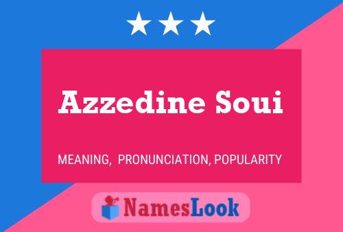 Azzedine Soui Name Poster