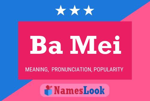 Ba Mei Name Poster