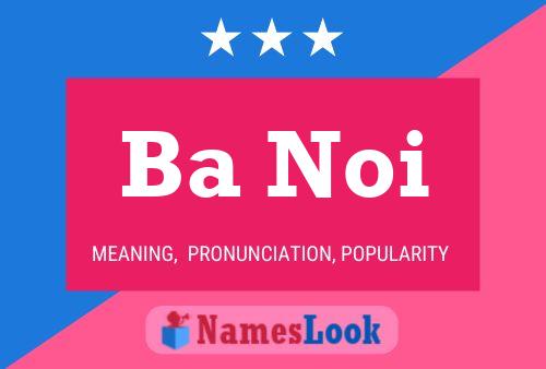 Ba Noi Name Poster