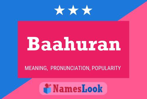 Baahuran Name Poster