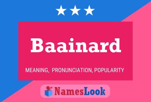 Baainard Name Poster