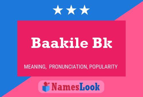 Baakile Bk Name Poster