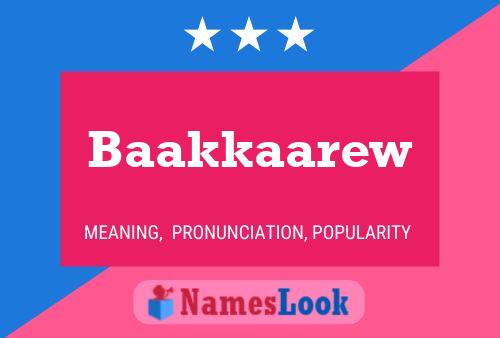 Baakkaarew Name Poster