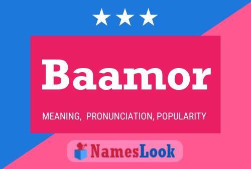 Baamor Name Poster