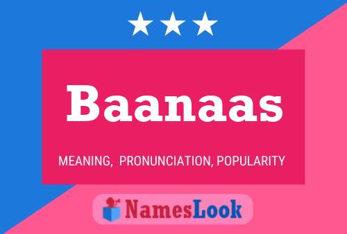 Baanaas Name Poster