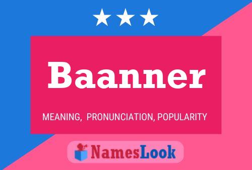 Baanner Name Poster