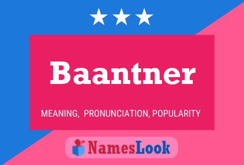 Baantner Name Poster