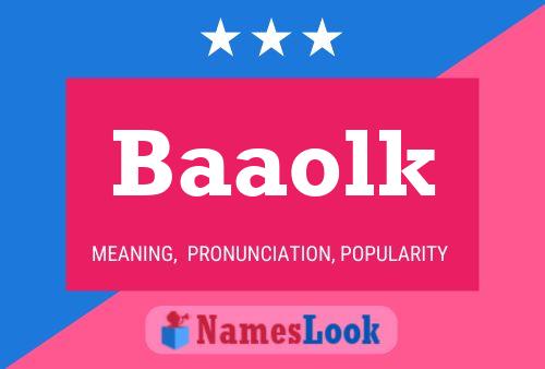 Baaolk Name Poster