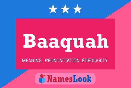 Baaquah Name Poster