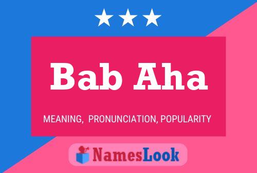 Bab Aha Name Poster