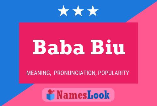 Baba Biu Name Poster