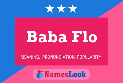 Baba Flo Name Poster