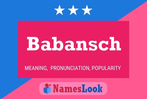 Babansch Name Poster