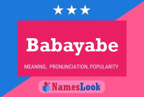 Babayabe Name Poster