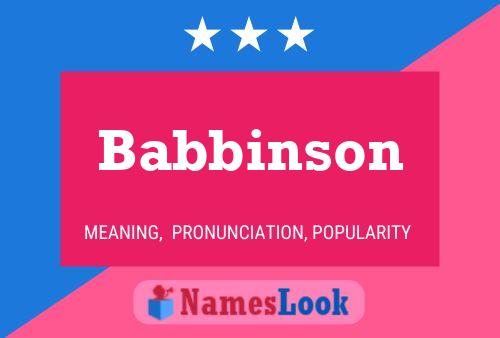 Babbinson Name Poster