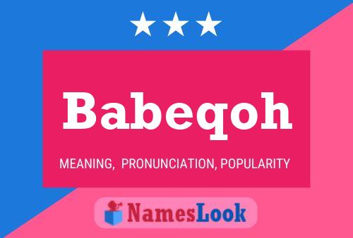 Babeqoh Name Poster