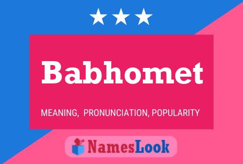 Babhomet Name Poster