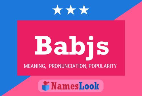 Babjs Name Poster