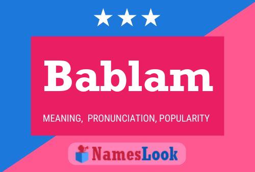 Bablam Name Poster