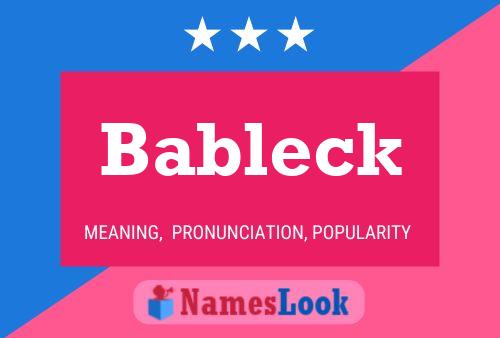 Bableck Name Poster