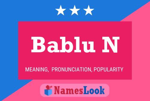 Bablu N Name Poster