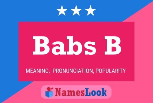 Babs B Name Poster