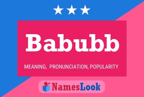 Babubb Name Poster