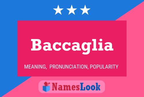 Baccaglia Name Poster