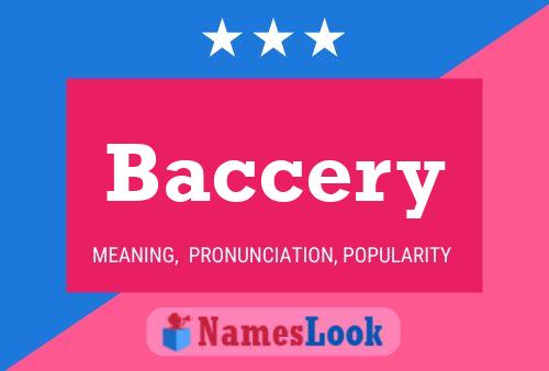 Baccery Name Poster