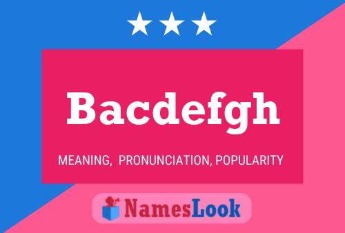 Bacdefgh Name Poster