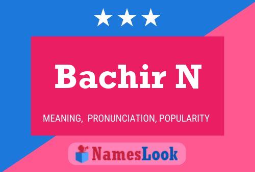 Bachir N Name Poster