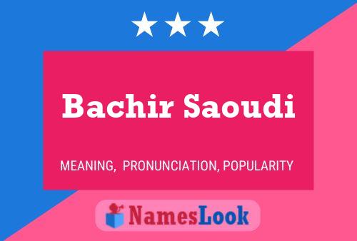 Bachir Saoudi Name Poster