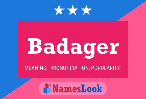 Badager Name Poster