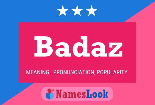 Badaz Name Poster