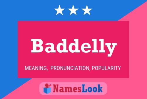 Baddelly Name Poster