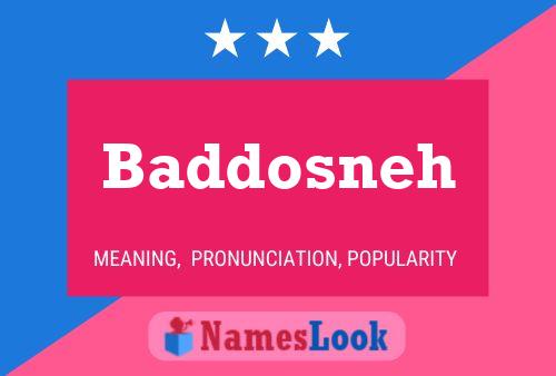 Baddosneh Name Poster