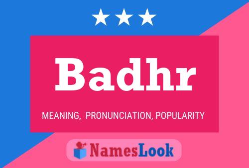 Badhr Name Poster