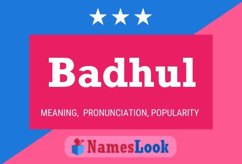 Badhul Name Poster