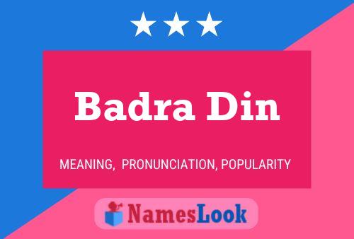 Badra Din Name Poster