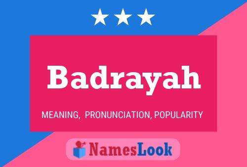 Badrayah Name Poster