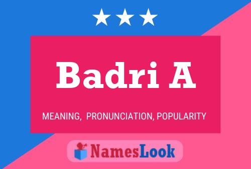 Badri A Name Poster